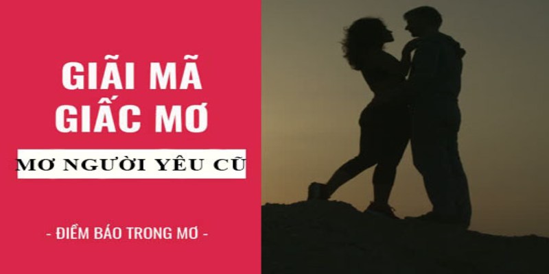 mơ thấy người yêu cũ thumb